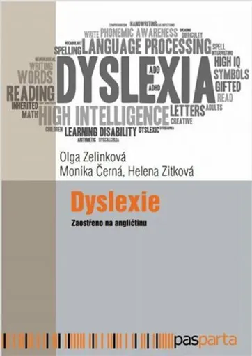 Dyslexie - Olga Zelinková, Helena Zitková, Monika Černá