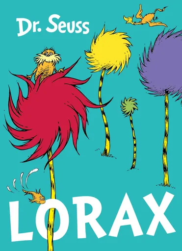Lorax - Dr. Seuss