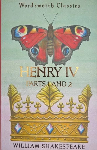 Henry IV Parts 1 & 2 - William Shakespeare
