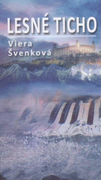 Lesné ticho - Viera Švenková