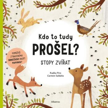 Kdo to tudy prošel? - Radka Píro