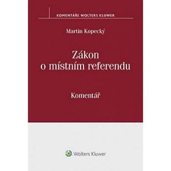 Zákon o místním referendu: komentář (978-80-7552-280-1)