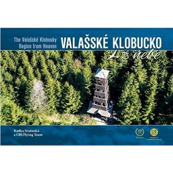 Valašské Klobucko z nebe (978-80-88259-88-6)