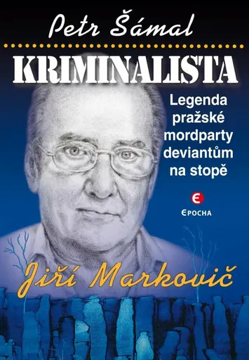 Kriminalista Jiří Markovič - Petr Šámal