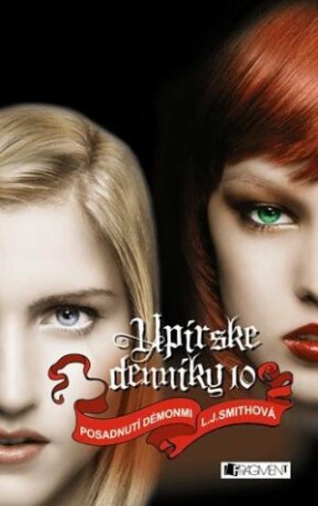 Upírske denníky 10 – Posadnutí démonmi - L. J. Smith, Marína Gálisová - e-kniha