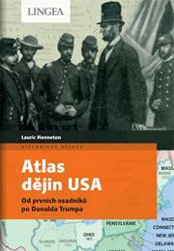 Atlas dějin USA - Henneton Lauric