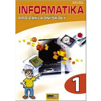 Informatika pro základní školy 1 (978-80-7402-015-5)