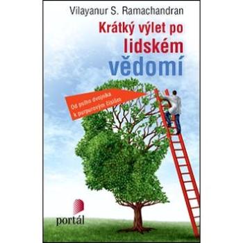 Krátký výlet po lidském vědomí: Od psího dvojníka k purpurovým číslům (978-80-262-1013-9)