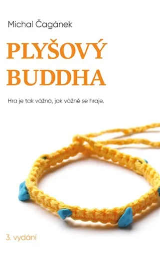 Plyšový Buddha - Michal Čagánek, Adam Kašpar