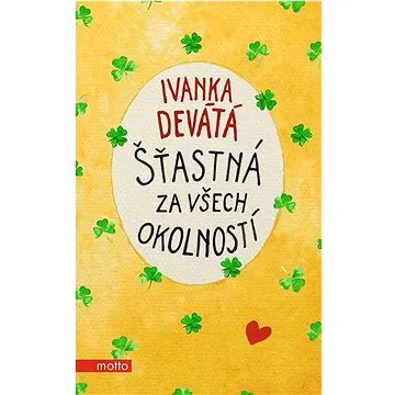 Šťastná za všech okolností (978-80-267-2113-0)