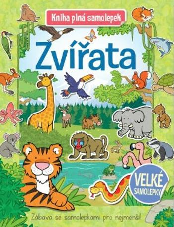 Zvířata - Kniha plná samolepek