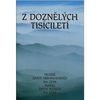 Z doznělých tisíciletí (978-3-7860-257-6)