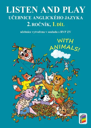 Listen and play - WITH ANIMALS!, 1. díl (učebnice) (2-80)