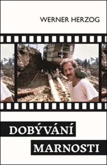 Dobývání marnosti - Werner Herzog