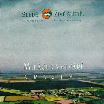 Sledě, živé sledě: Miláček vytváří krajinu - CD (MAM083-2)