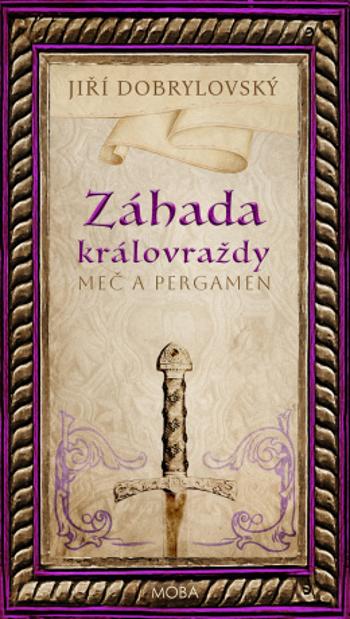 Záhada královraždy - Jiří Dobrylovský - e-kniha