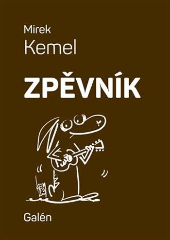 Zpěvník - Mirek Kemel