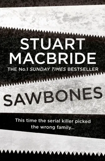 Sawbones - Stuart MacBride