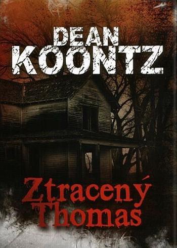 Ztracený Thomas - Dean Koontz