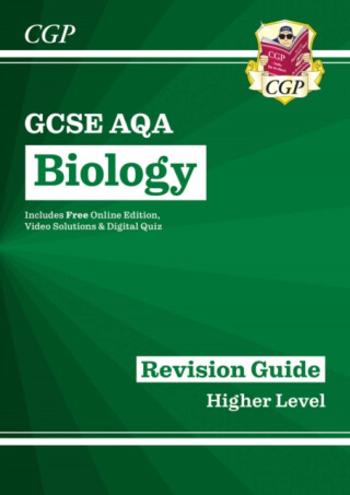 GCSE Biology AQA Revision Guide - Higher includes Online Edition, Videos & Quizzes: for the 2025 and 2026 exams - CGP Books