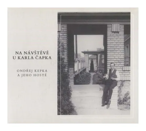 Na návštěvě u Karla Čapka - Ondřej Kepka a hosté (MP3-CD)