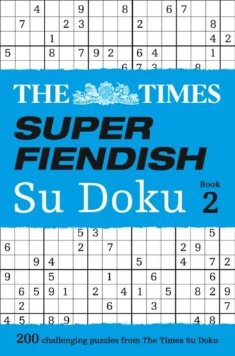 The Times Super Fiendish Su Doku Book 2 - The Times Mind Games