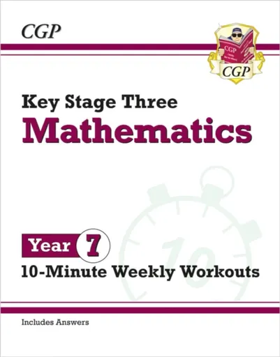 KS3 Year 7 Maths 10-Minute Weekly Workouts - CGP Books
