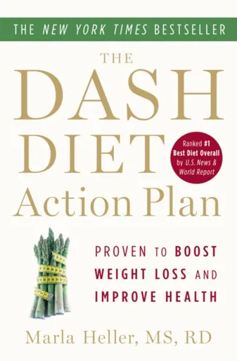 The Dash Diet Action Plan - Marla Heller