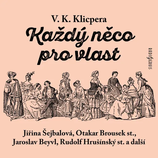 Každý něco pro vlast - Václav Kliment Klicpera - audiokniha