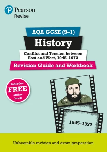 Pearson REVISE AQA GCSE History Conflict and tension between East and West, 1945-1972 Revision Guide and Workbook: for 2025 and 2026 exam incl. online