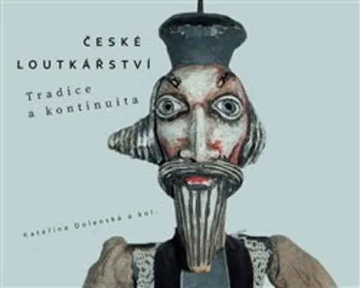 České loutkářství - Kateřina Dolenská