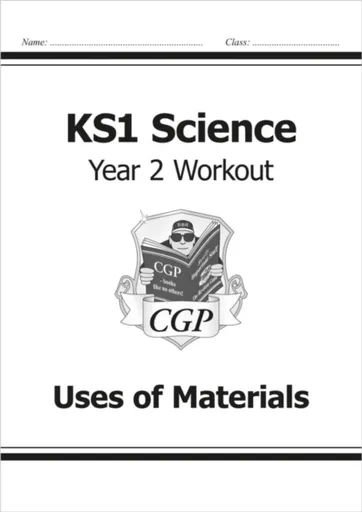 KS1 Science Year 2 Workout: Uses of Materials - CGP Books