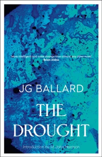 The Drought - J.G. Ballard