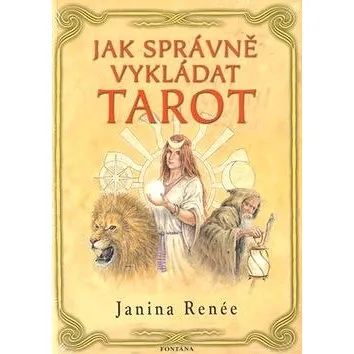 Jak správně vykládat tarot (978-80-7336-731-2)