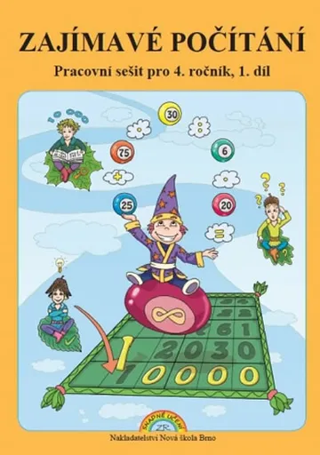 Zajímavé Počítání - pracovní sešit pro 4. ročník, 1. díl - Zdena Rosecká