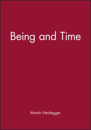 Being and Time - Martin Heidegger