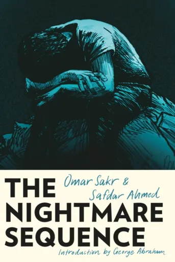 The Nightmare Sequence - Omar Sakr