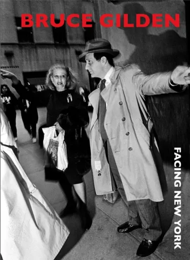 Facing New York - Bruce Gilden
