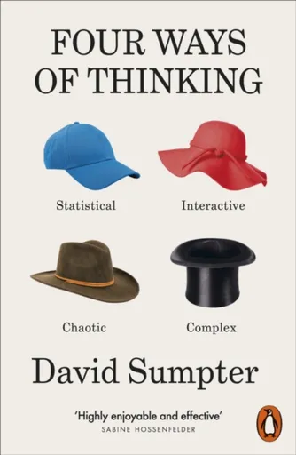 Four Ways of Thinking - David Sumpter