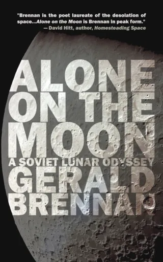 Alone on the Moon - Gerald Brennan