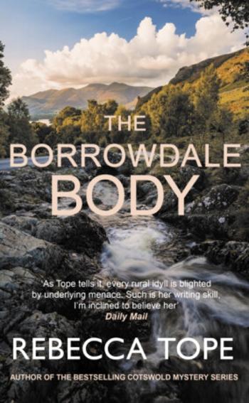 The Borrowdale Body - Rebecca  Tope