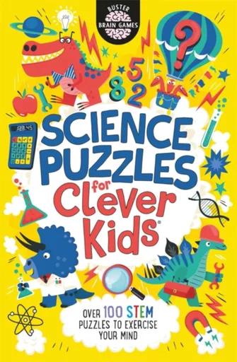 Science Puzzles for Clever Kids - Dr Gareth Moore, Chris Dickason, Damara Strong