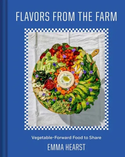 Flavors from the Field - Emma Hearst