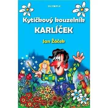 Kytičkový kouzelník Karlíček (978-80-7376-503-3)