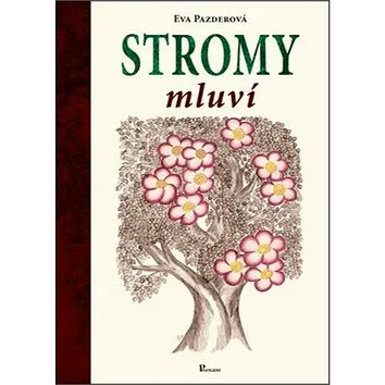 Stromy mluví (978-80-87419-50-2)