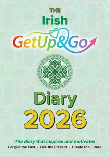 The Irish Get Up and Go Diary - Eileen Forrestal