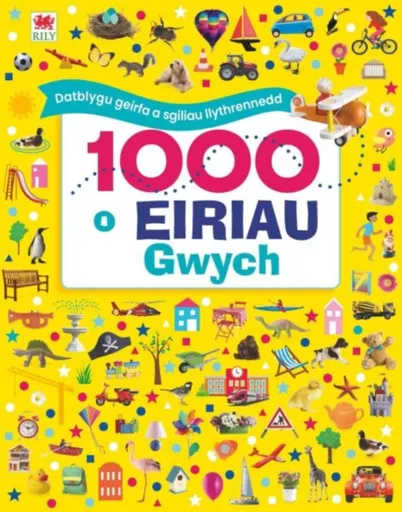 1000 o Eiriau Gwych - Dawn Sirett