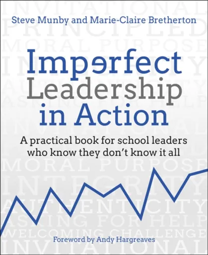 Imperfect Leadership in Action - Marie-Claire Bretherton, Steve Munby