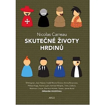 Skutečné životy hrdinů (9788025729267)