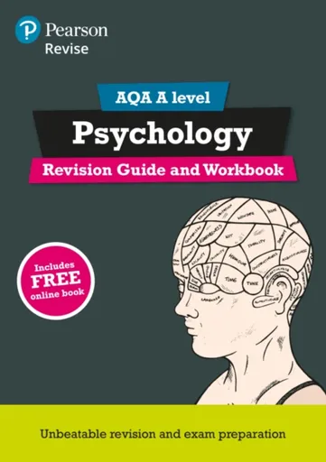 Pearson REVISE AQA A Level Psychology Revision Guide and Workbook incl. online revision - for 2025, 2026 exams - Anna Cave, Susan Harty, Sarah Middlet